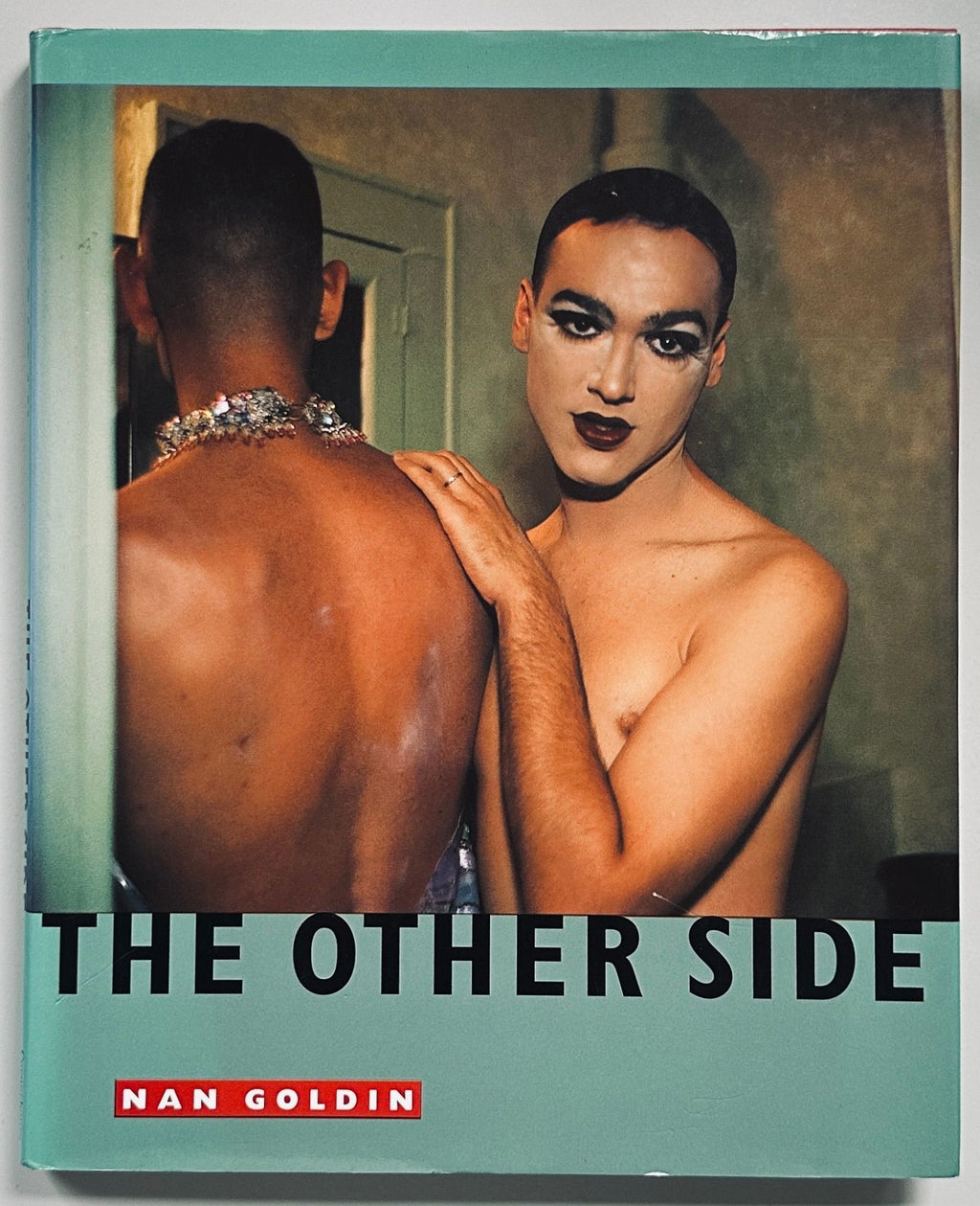 Nan Goldin The Other Side