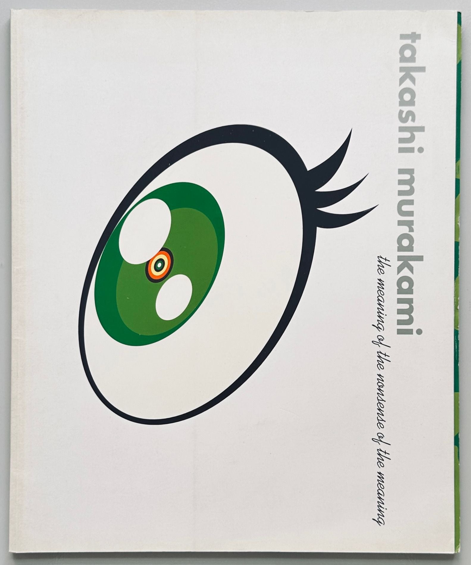 Takashi Murakami The Meaning of The Nonsense of The Meaning – IDEA