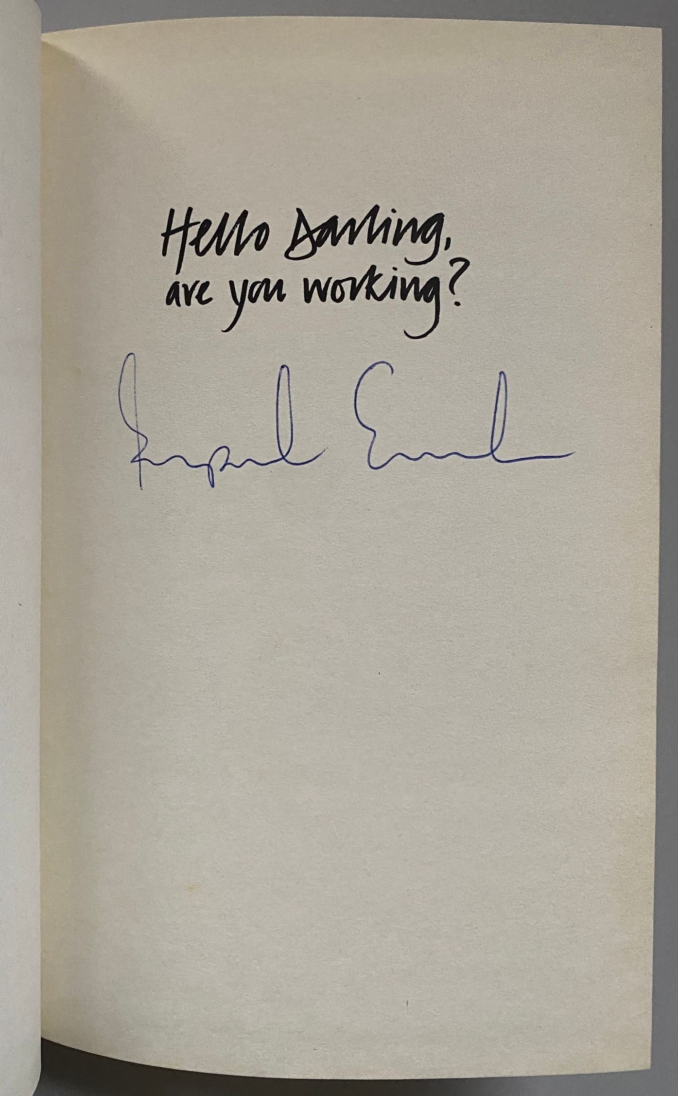 [SIGNED] RUPERT EVERETT HELLO DARLING ARE YOU WORKING?
