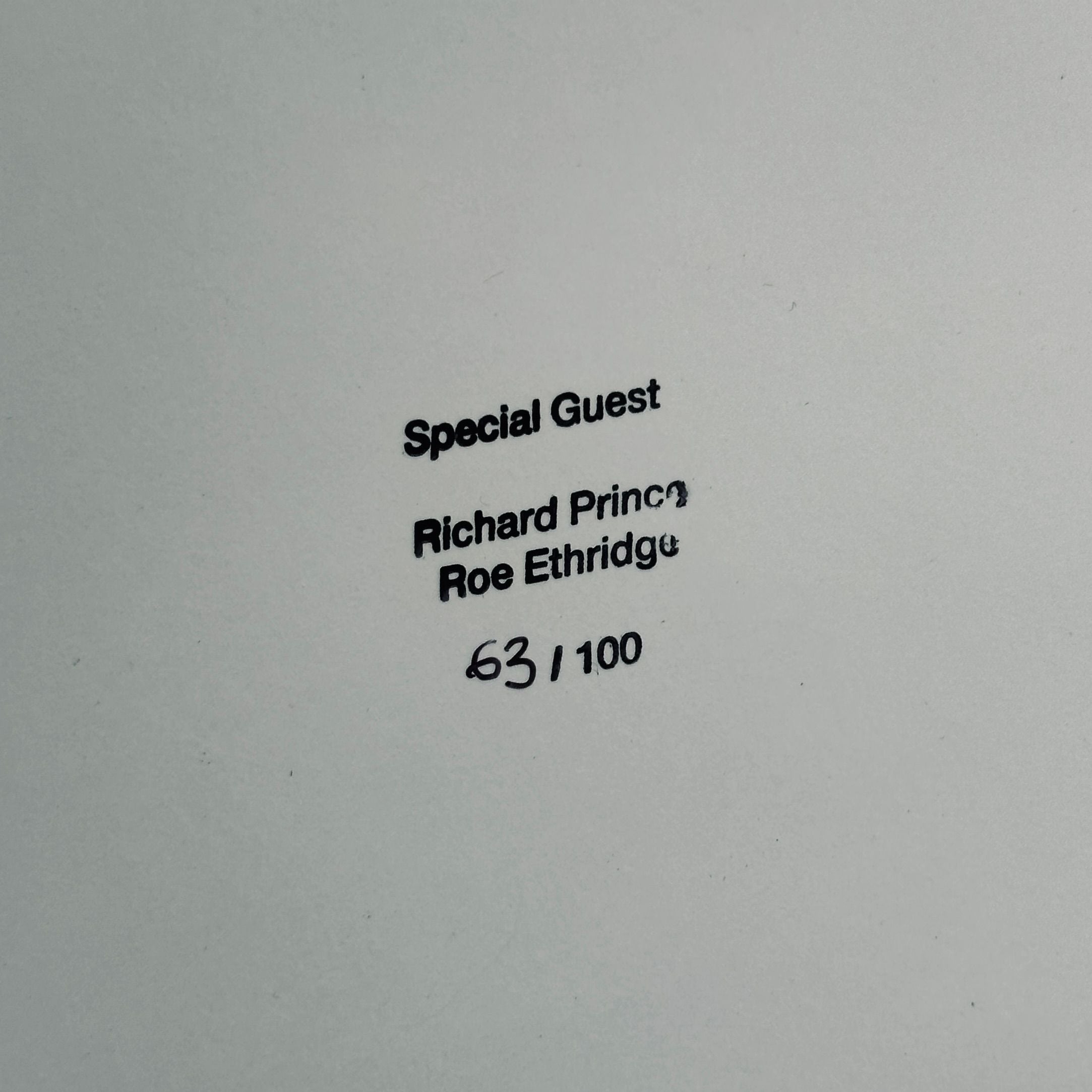 [SIGNED] RICHARD PRINCE/ROE ETHRIDGE SPECIAL GUEST
