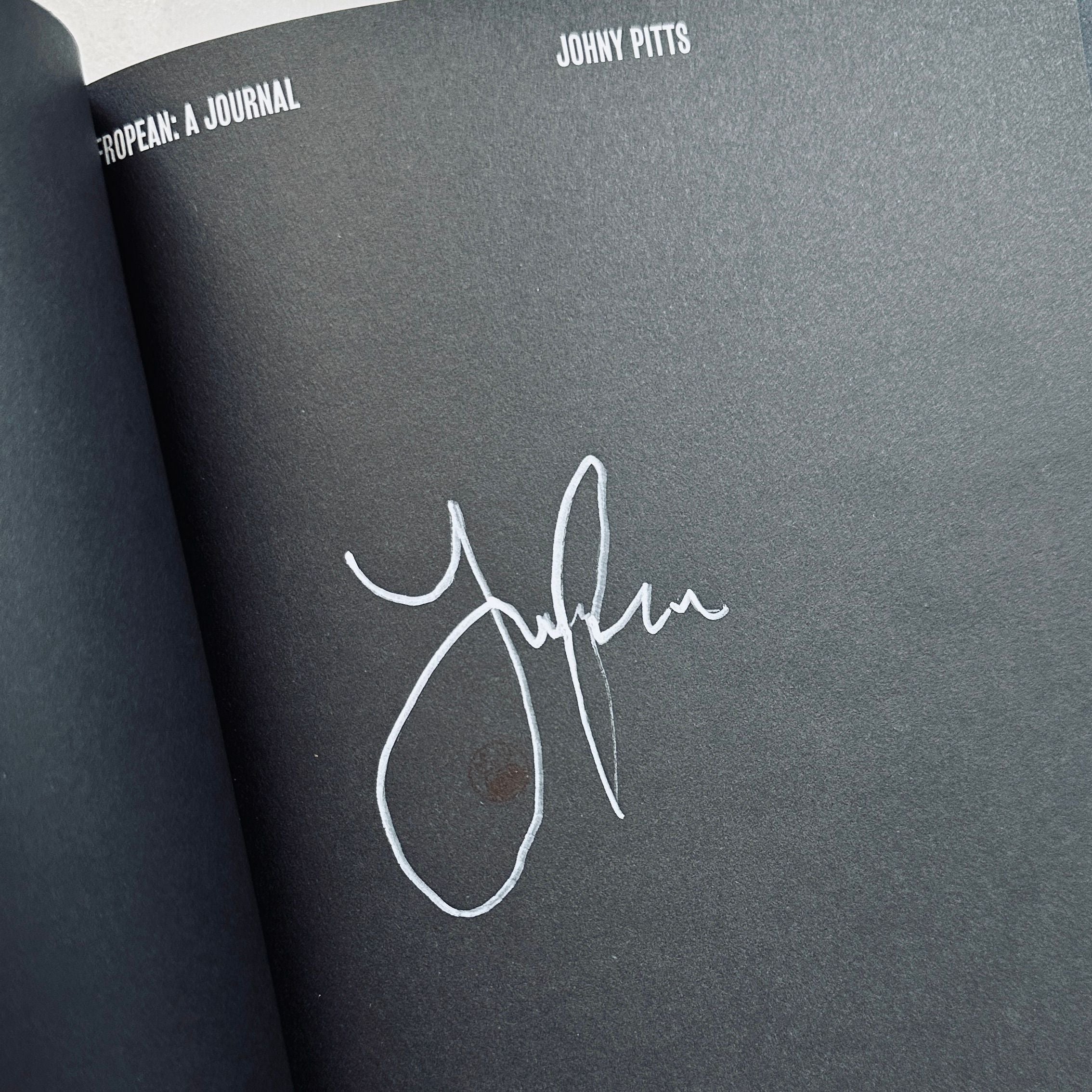 [SIGNED] JOHNNY PITTS AFROPEAN A JOURNAL