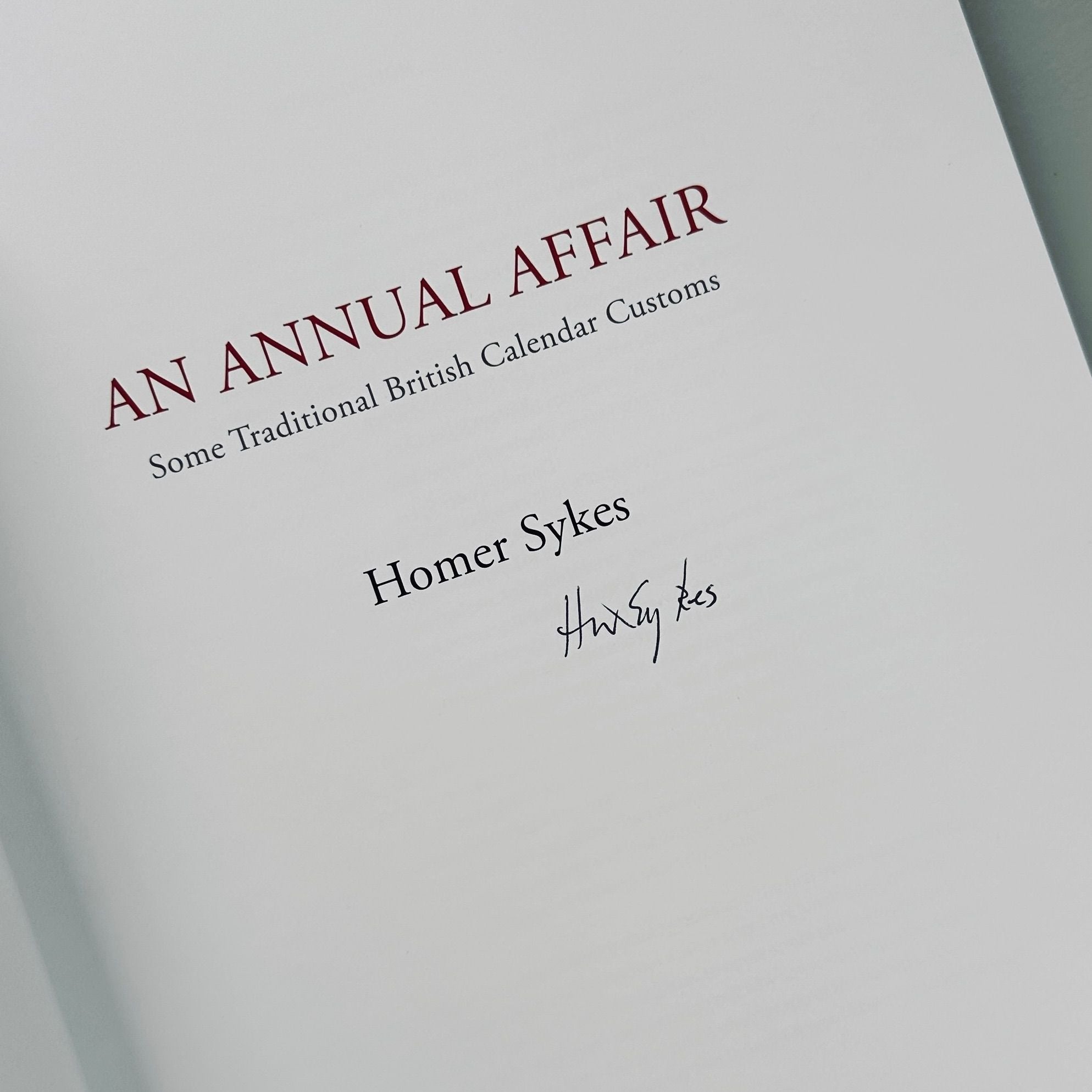 [SIGNED] HOMER SYKES AN ANNUAL AFFAIR