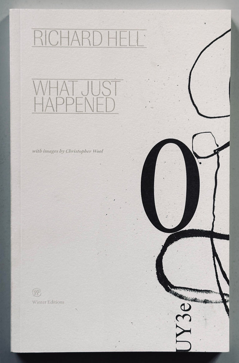 [SIGNED] RICHARD HELL WHAT JUST HAPPENED