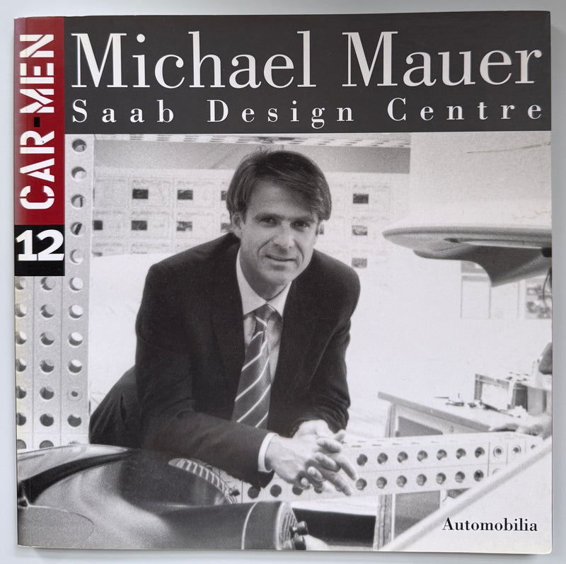 Michael Mauer Saab Design Centre
