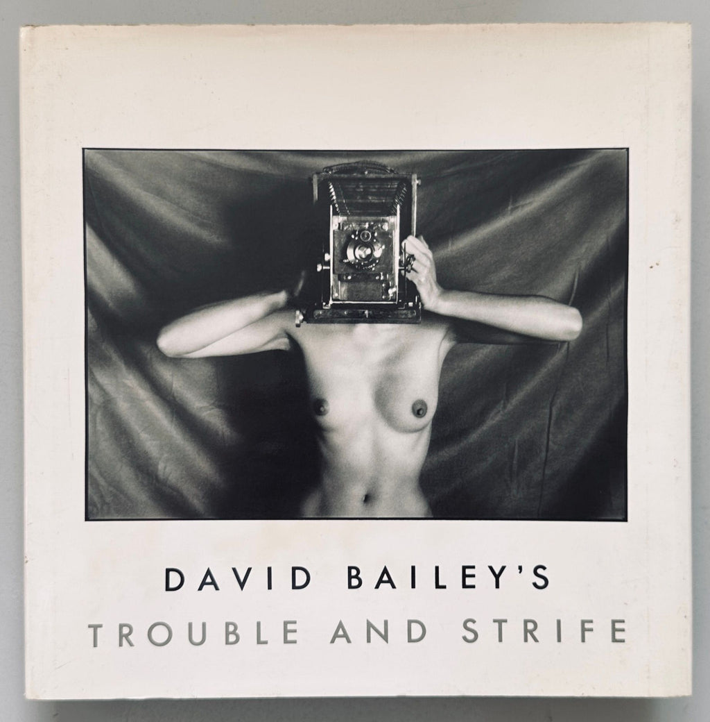 David Bailey Trouble and Strife