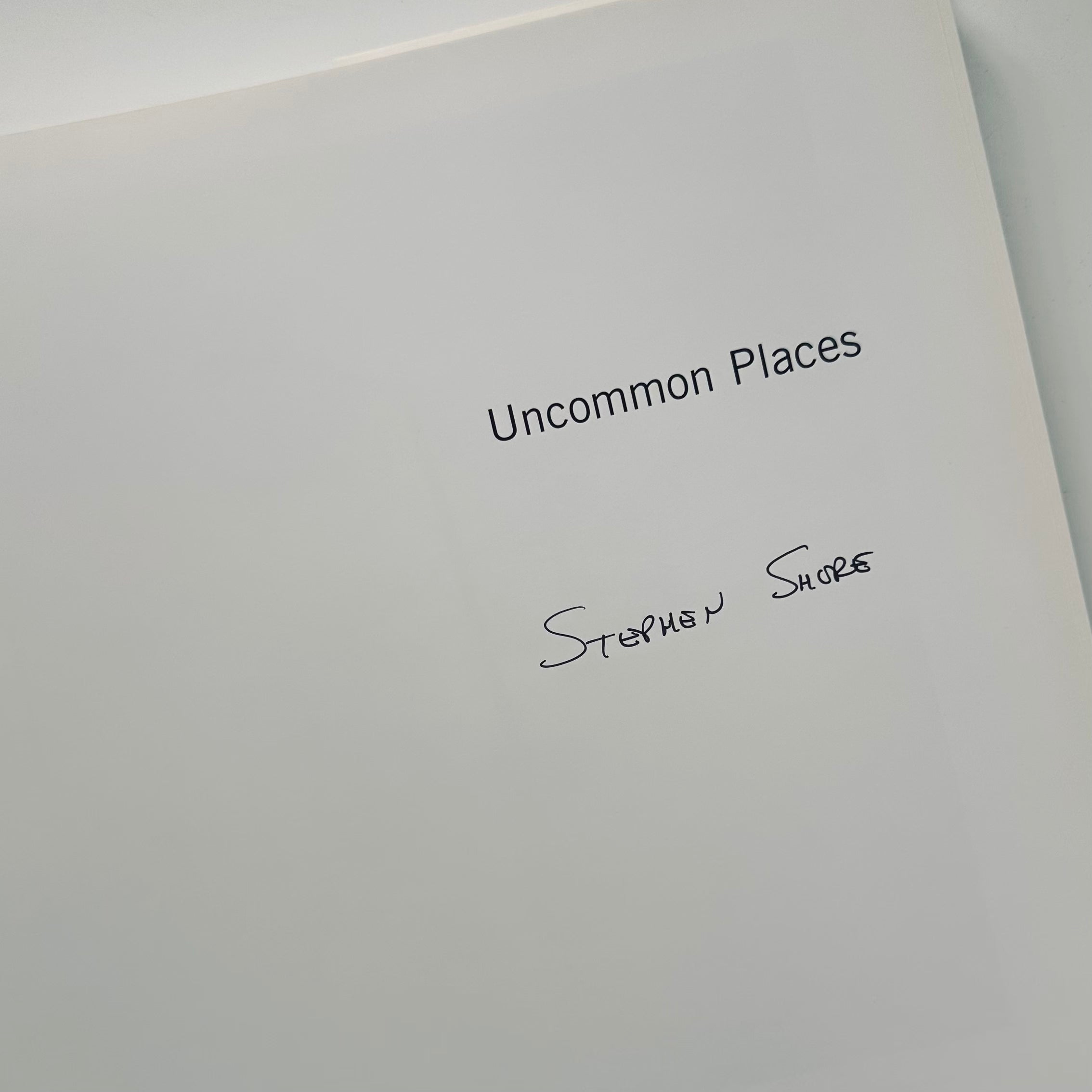 [SIGNED] STEPHEN SHORE UNCOMMON PLACES