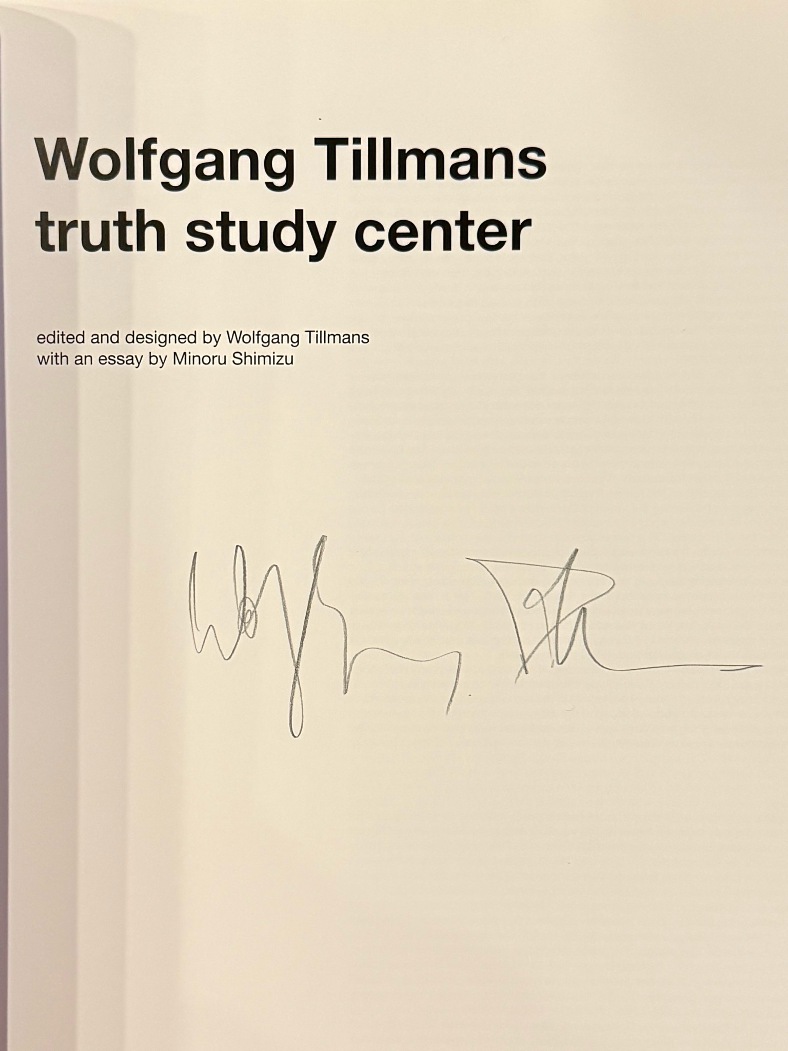 [SIGNED] WOLFGANG TILLMANS TRUTH