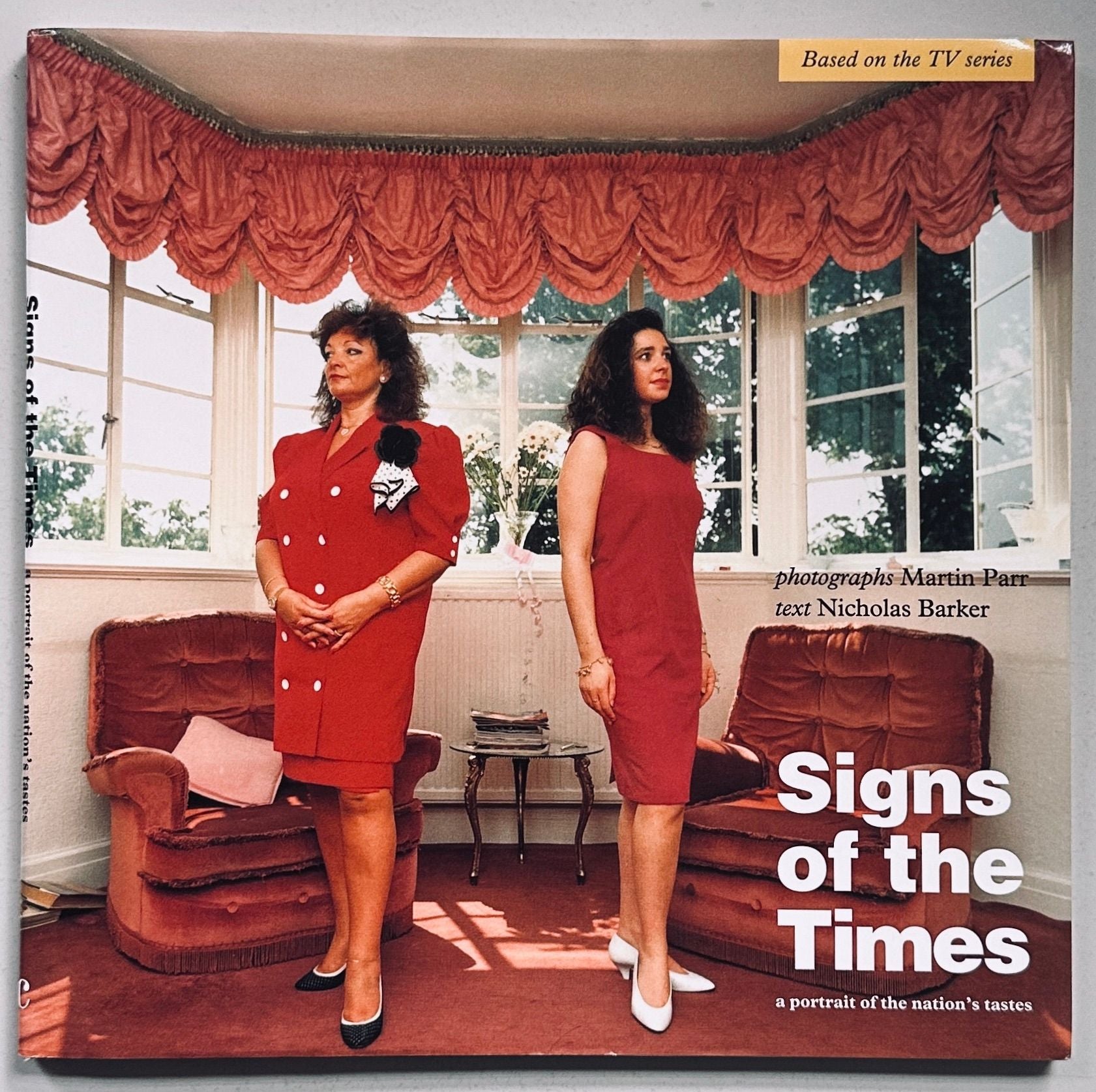 [SIGNED] MARTIN PARR SIGNS OF THE TIMES