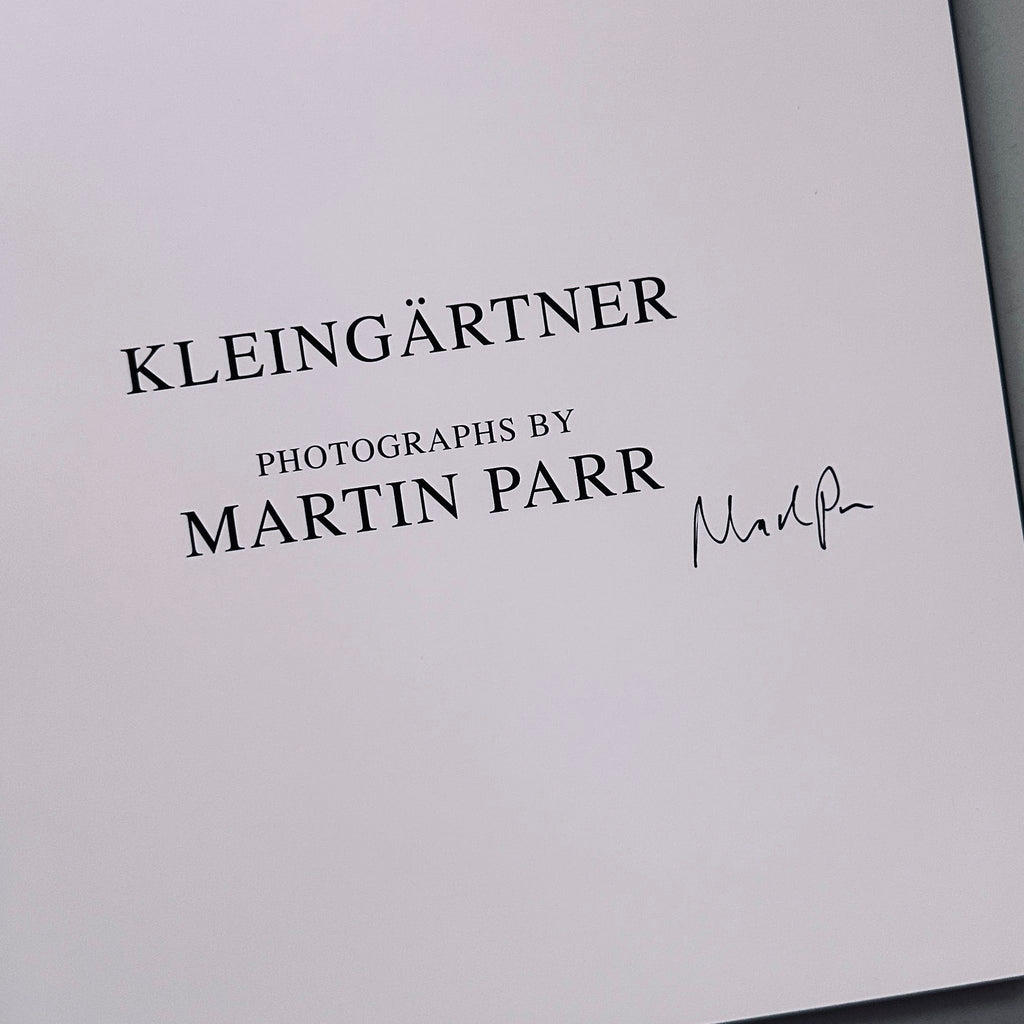 [SIGNED] MARTIN PARR KLEINGARTNER