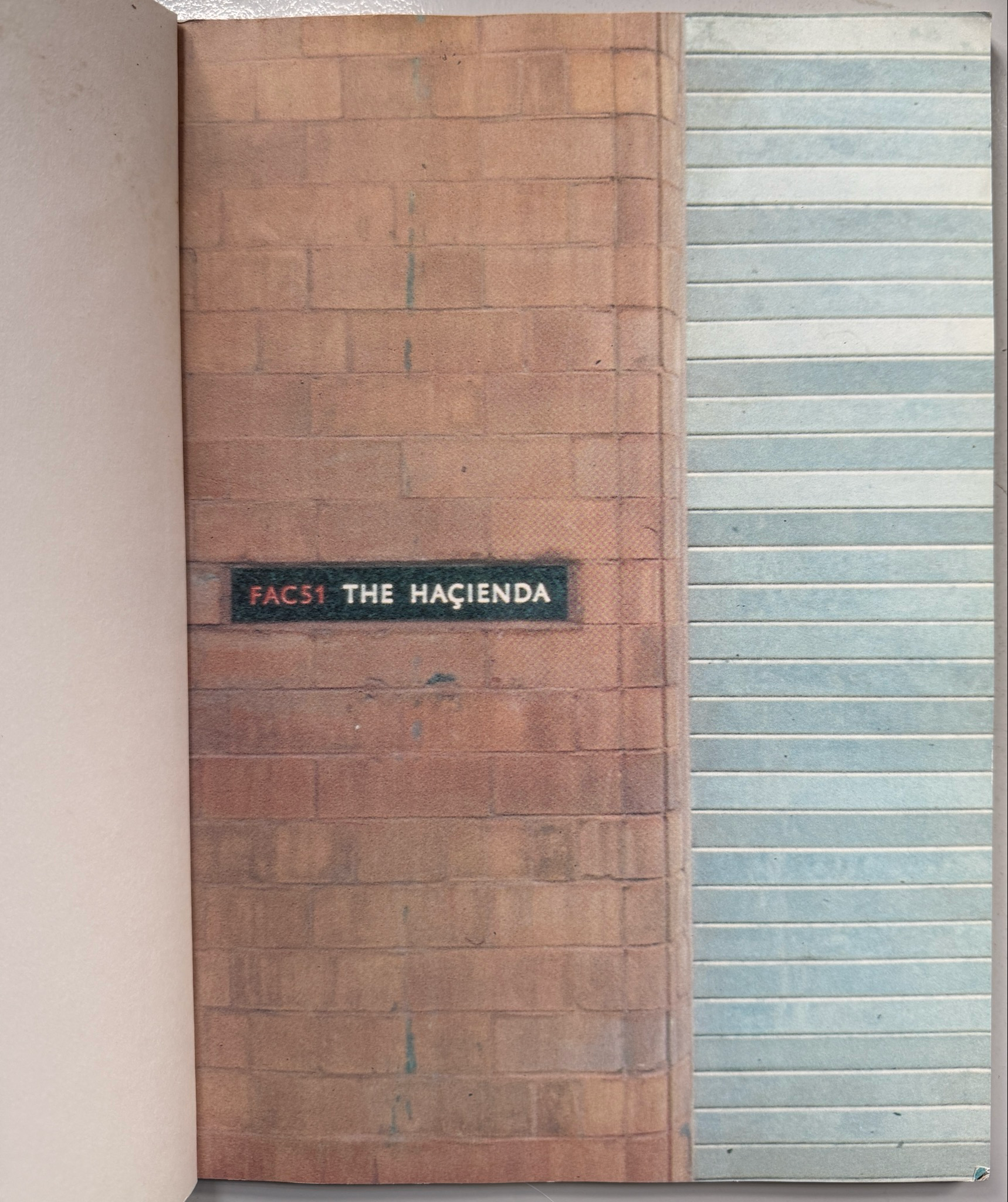 The Hacienda Must Be Built