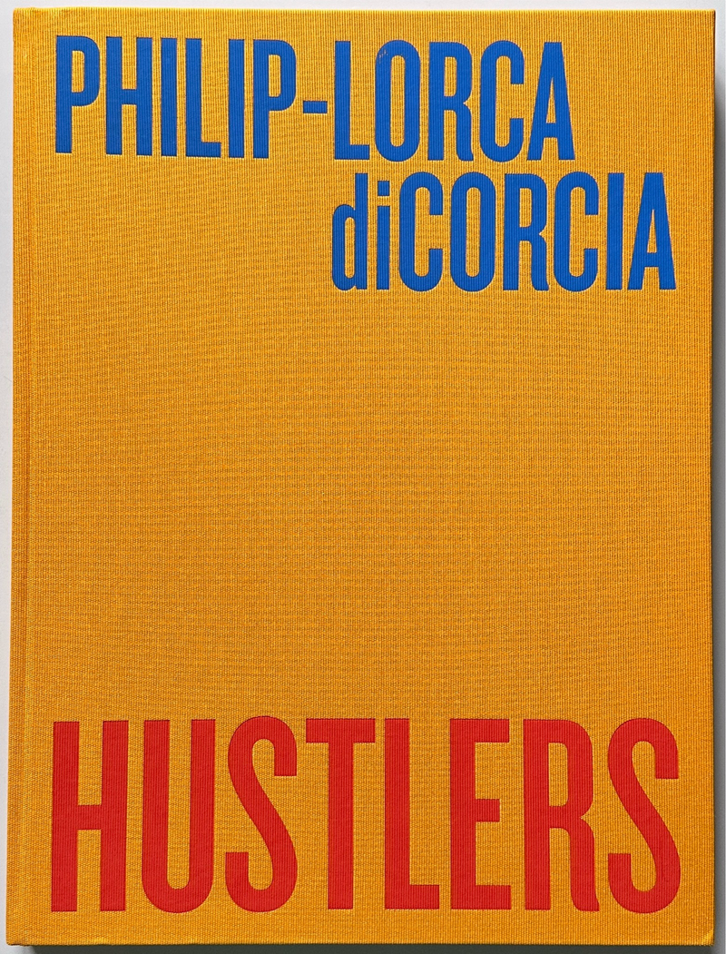 Hustlers Philip-Lorca diCorcia