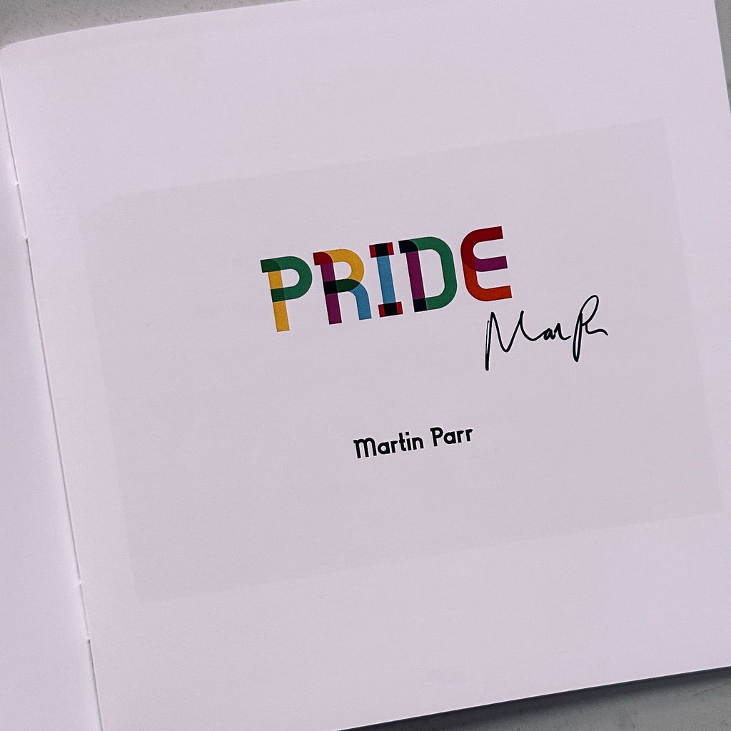 [SIGNED] MARTIN PARR PRIDE