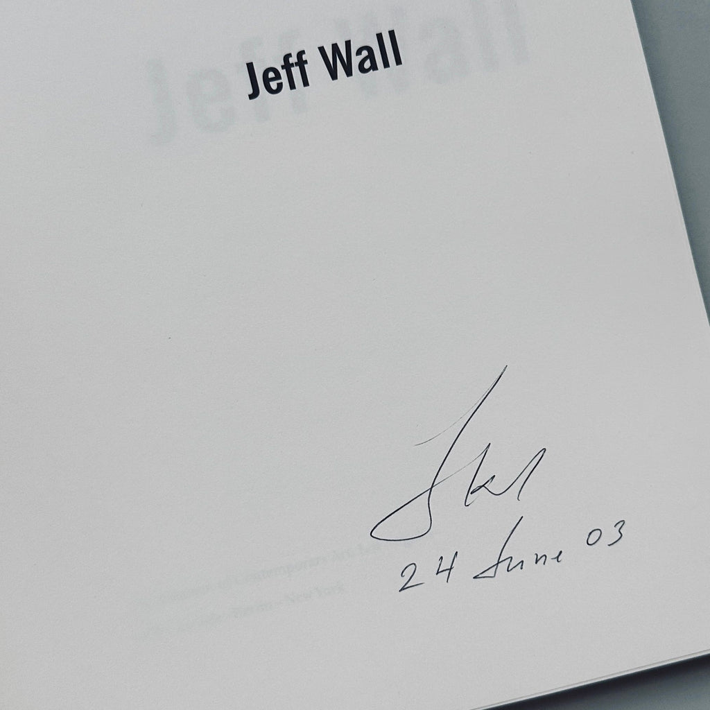 [SIGNED] JEFF WALL MOCA