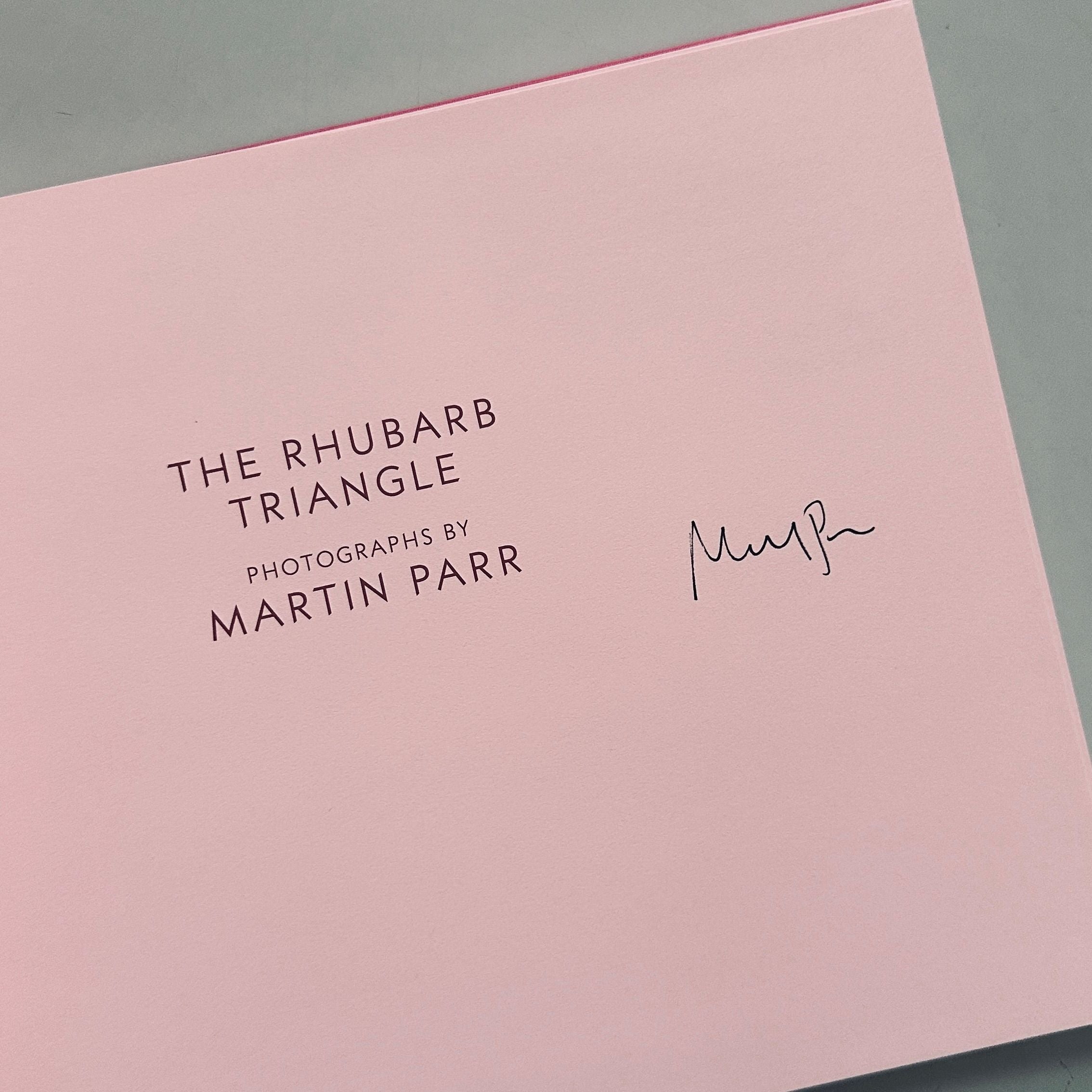 [SIGNED] MARTIN PARR THE RHUBARB TRIANGLE