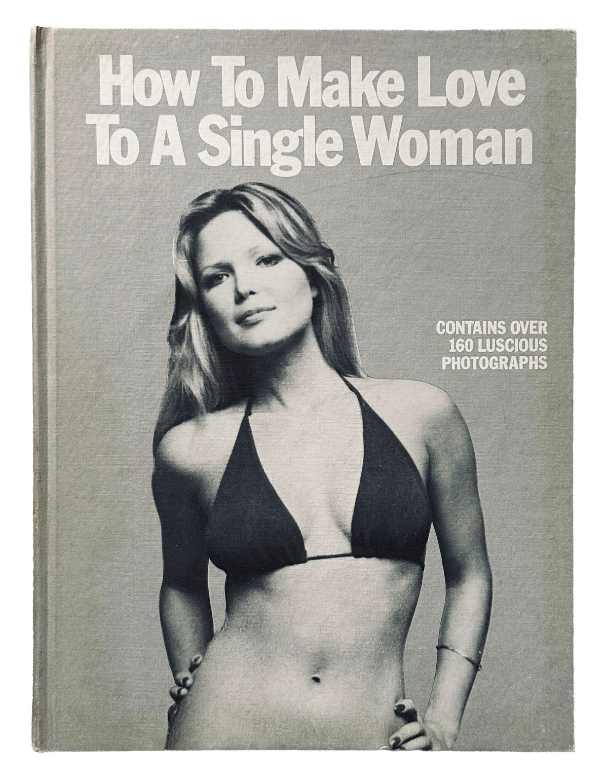 How To Make Love To A Single Woman