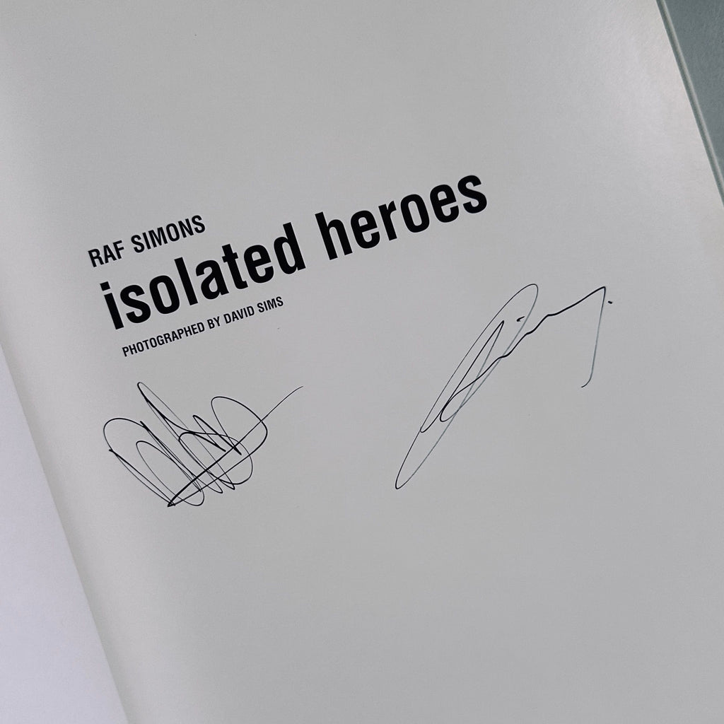 [SIGNED] RAF SIMONS/DAVID SIMS ISOLATED HEROES