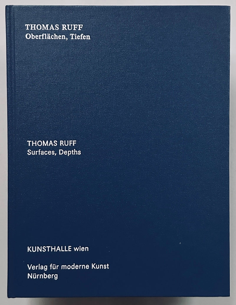 Thomas Ruff Oberflächen Tiefen / Surfaces Depths