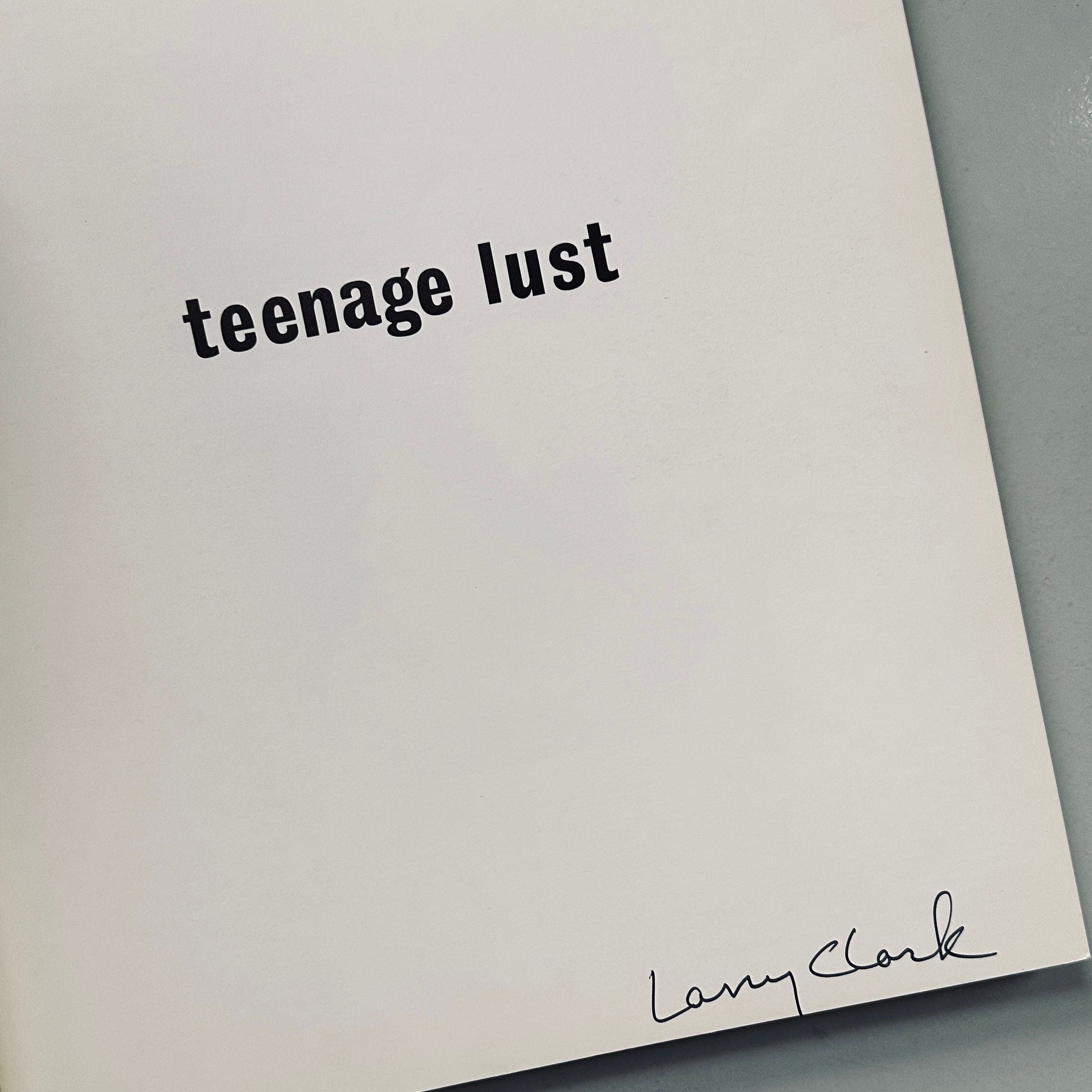 [SIGNED] LARRY CLARK TEENAGE LUST