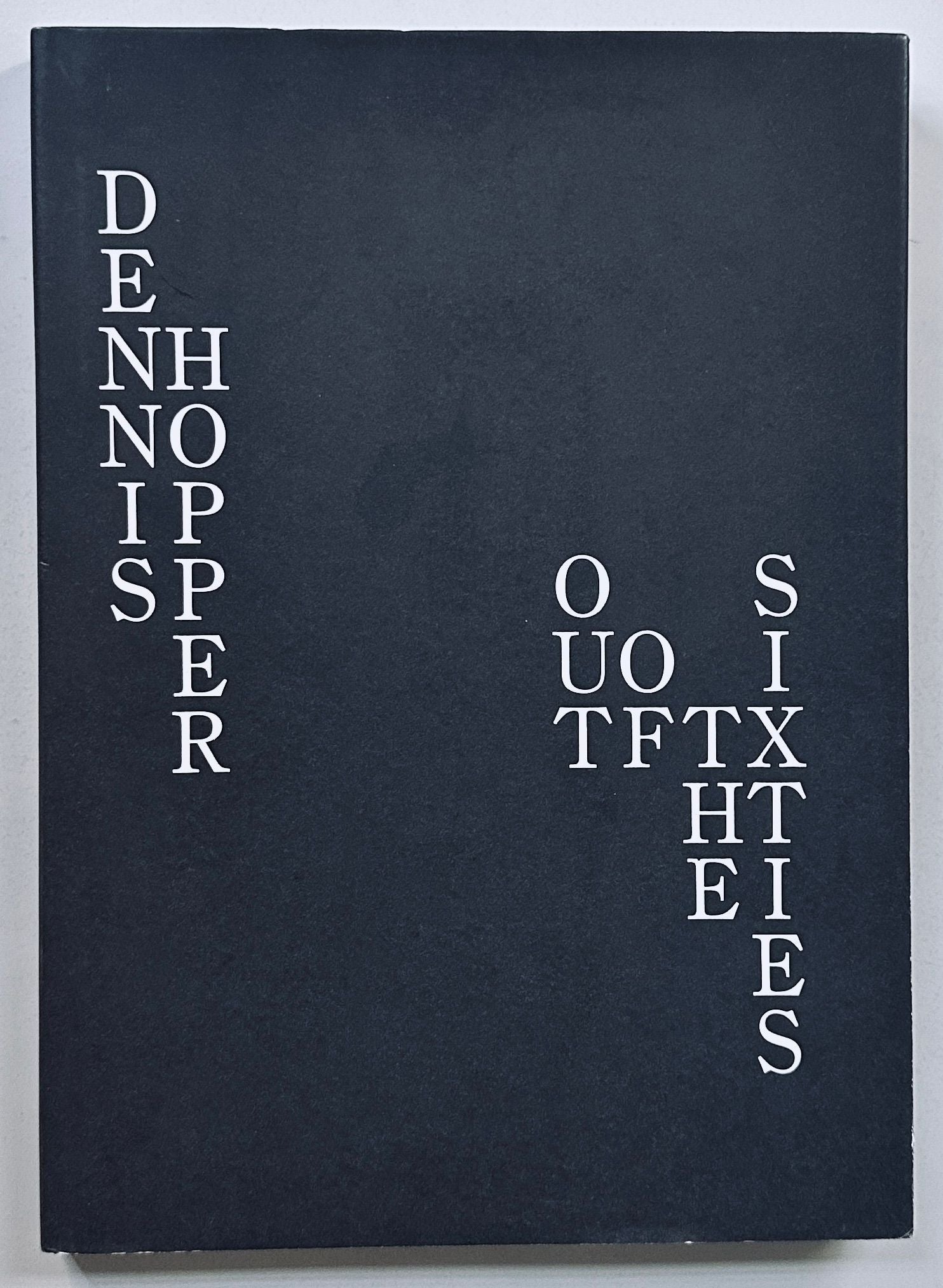 Dennis Hopper Out of the Sixties