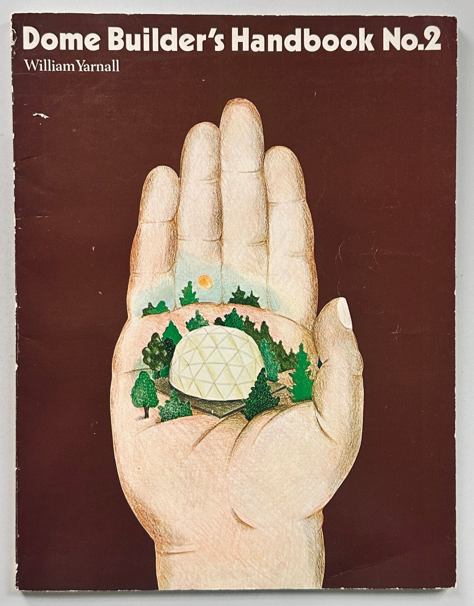 The Dome Builder's Handbook No.2