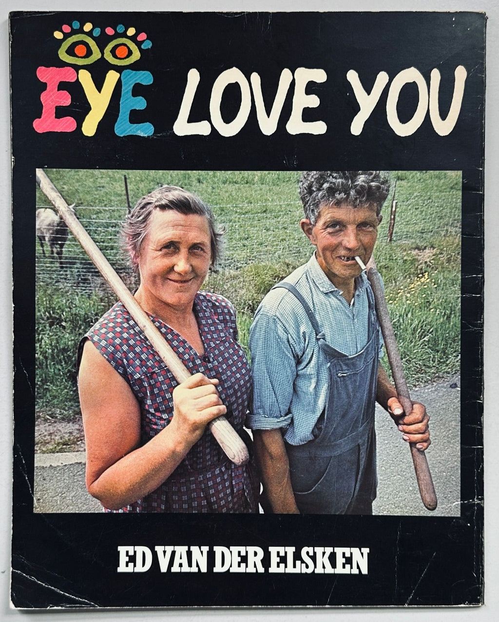 Eye Love You Stedelijk Museum Catalogue