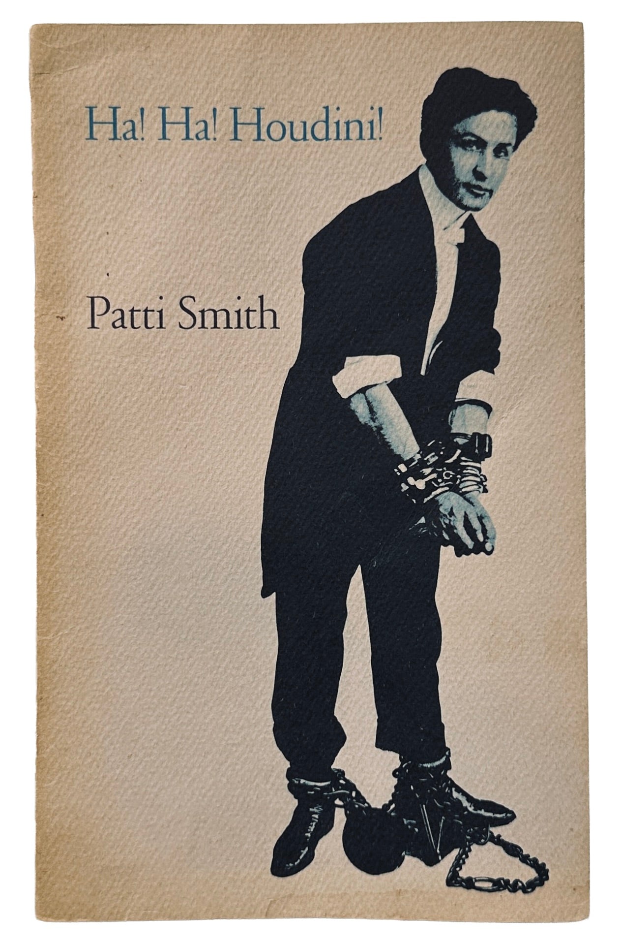 Patti Smith Ha! Ha! Houdini!