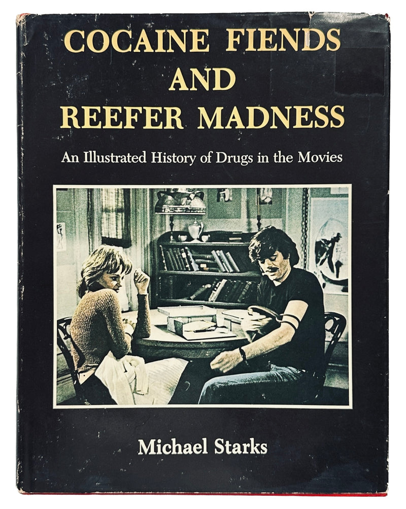 Cocaine Fiends and Reefer Madness