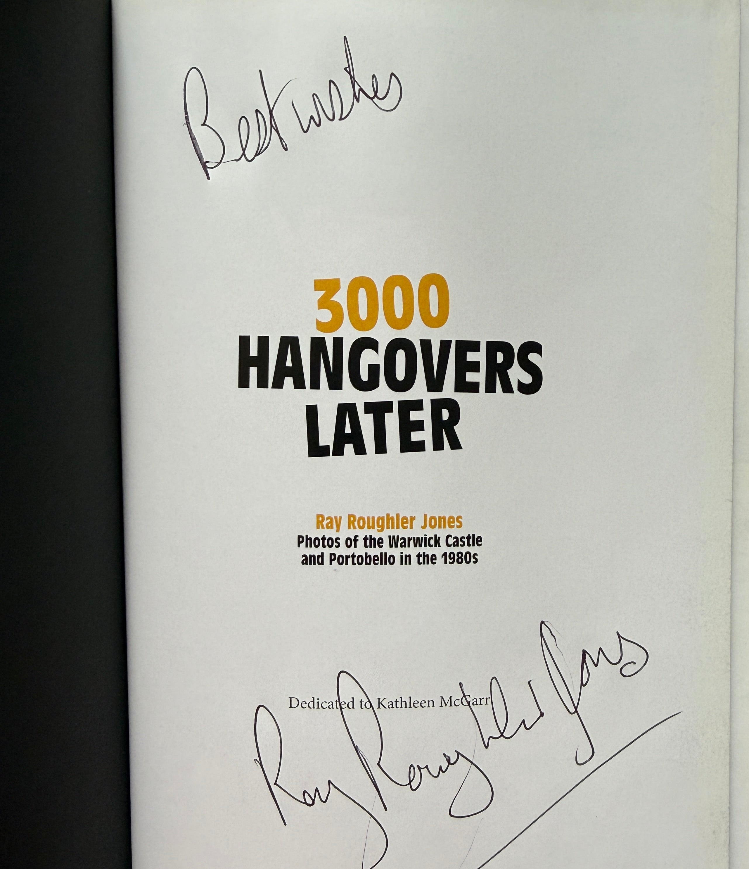 [SIGNED] ROY ROUGHLER JONES 3000 HANGOVERS LATER