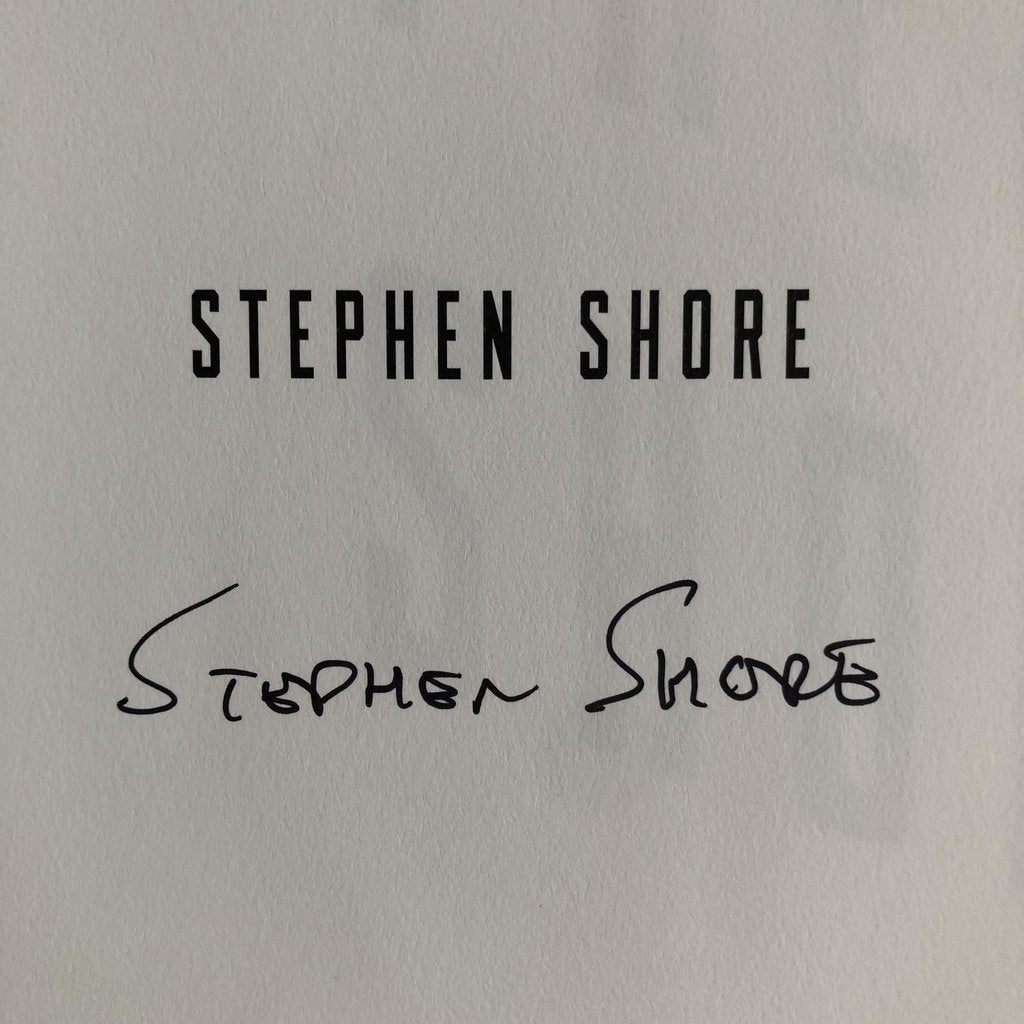 [SIGNED] STEPHEN SHORE SELECTED WORKS