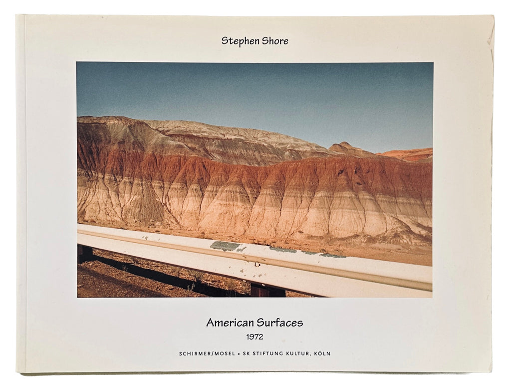 [SIGNED] STEPHEN SHORE AMERICAN SURFACES
