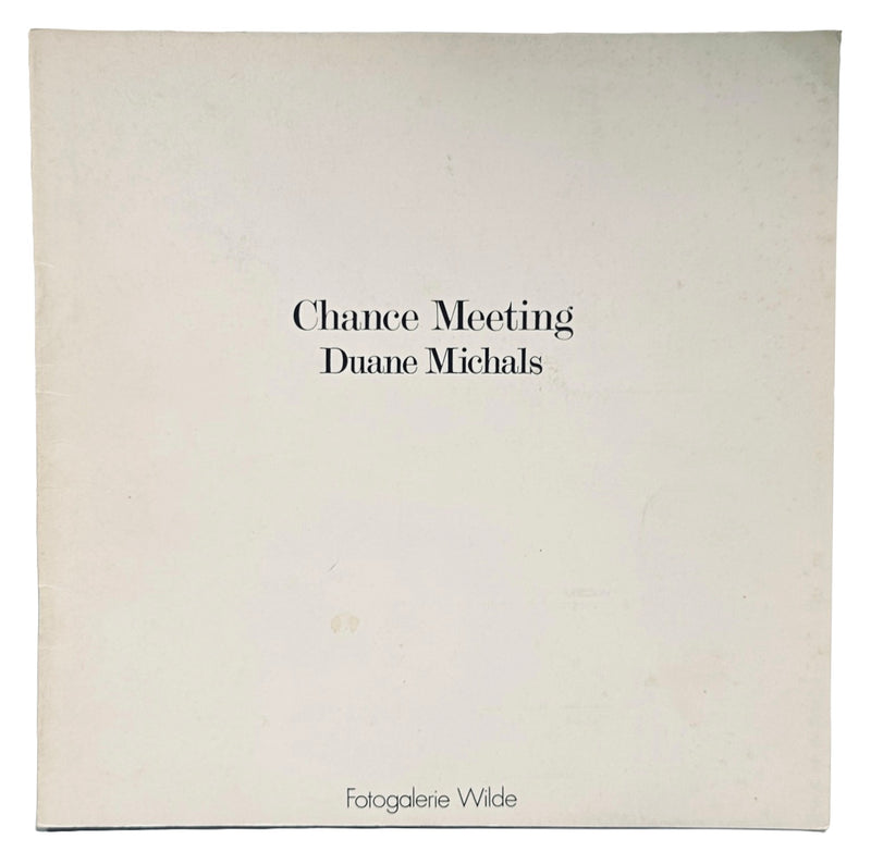 Chance Meeting Duane Michals
