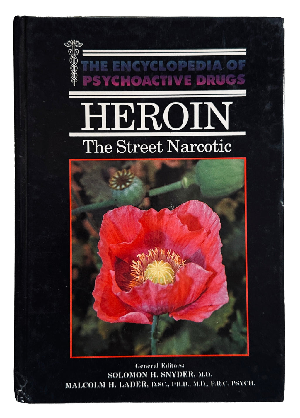 Heroin The Street Narcotic