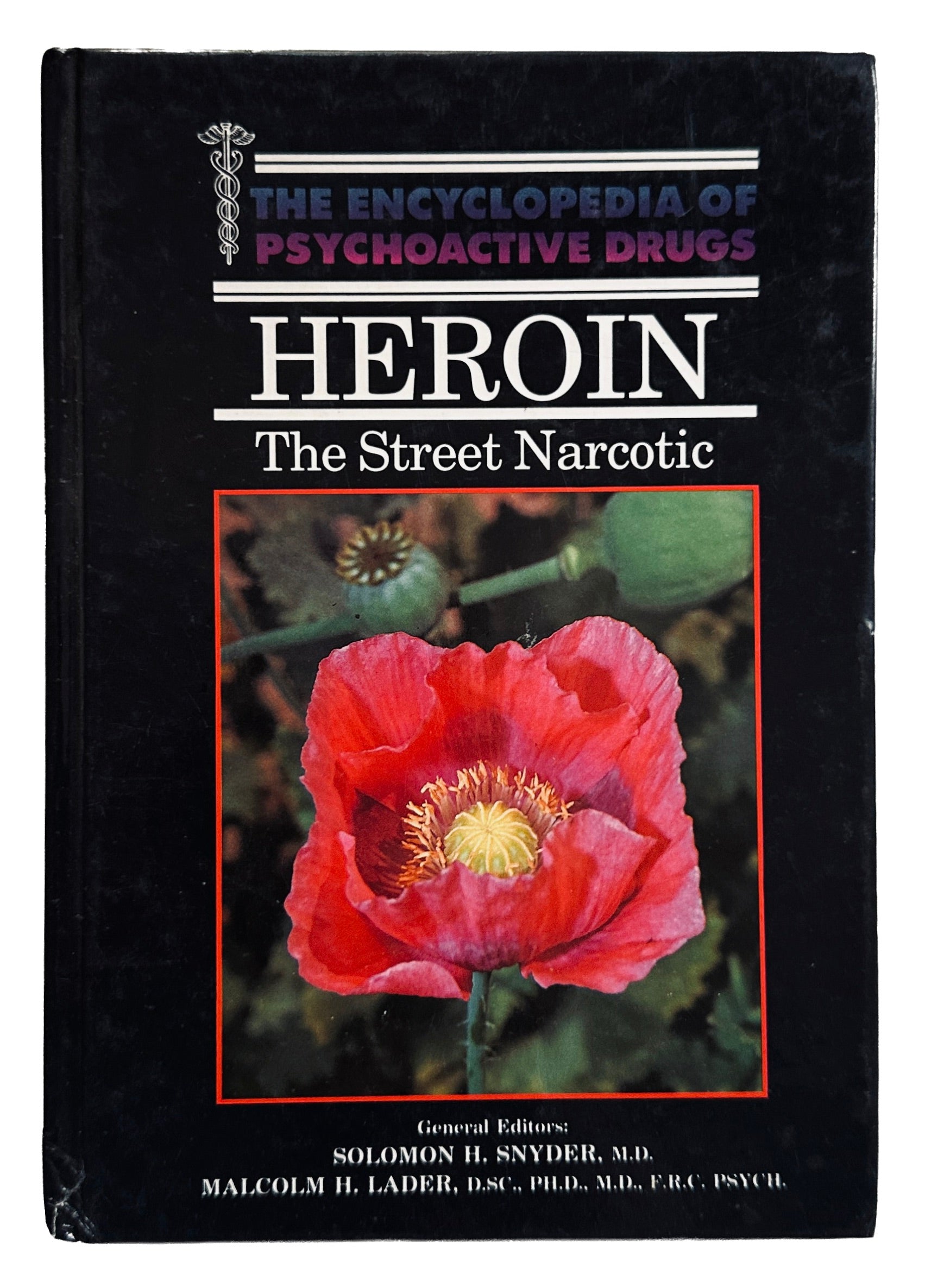 Heroin The Street Narcotic