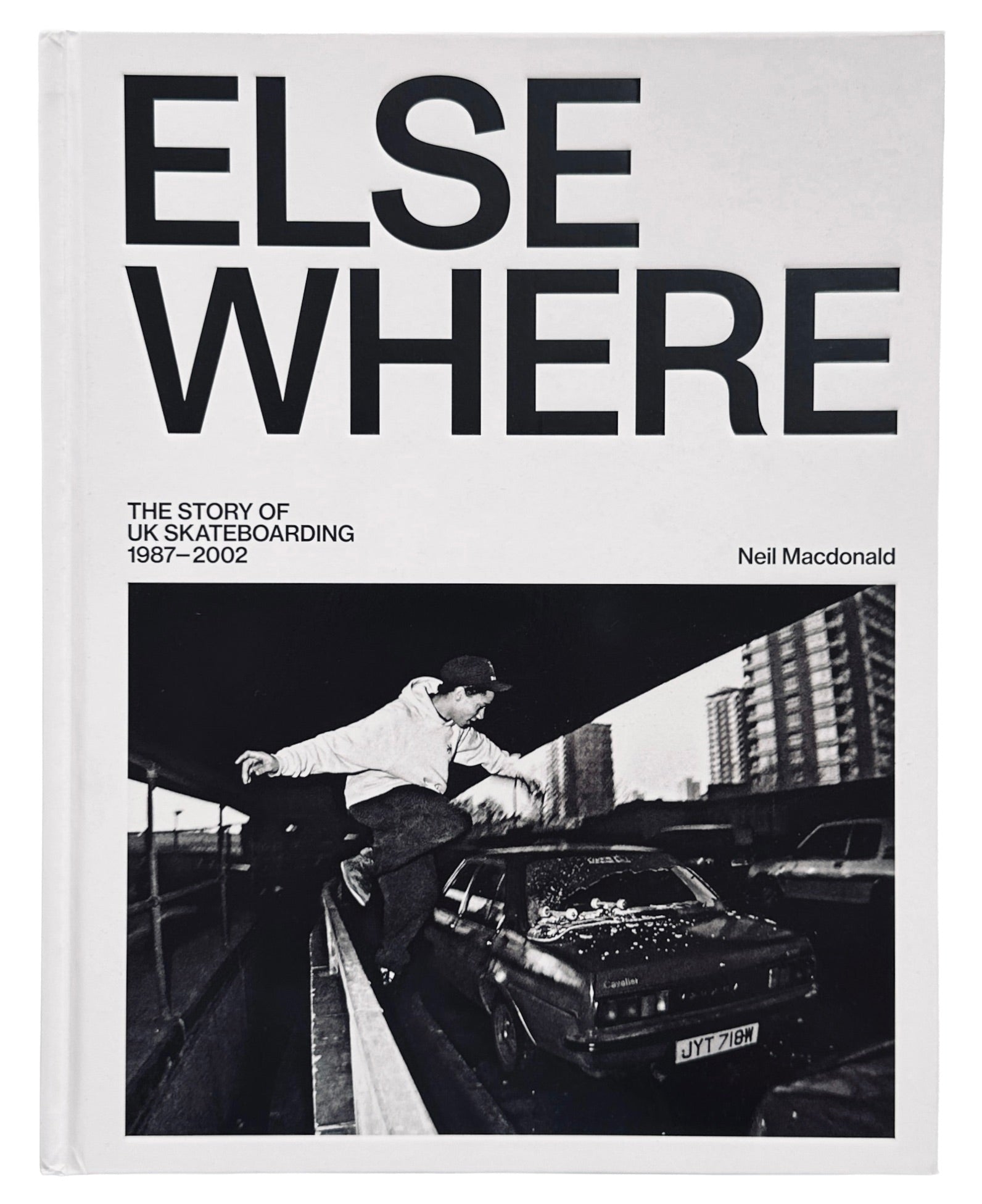 Elsewhere The Story of UK Skateboarding 1987-2002