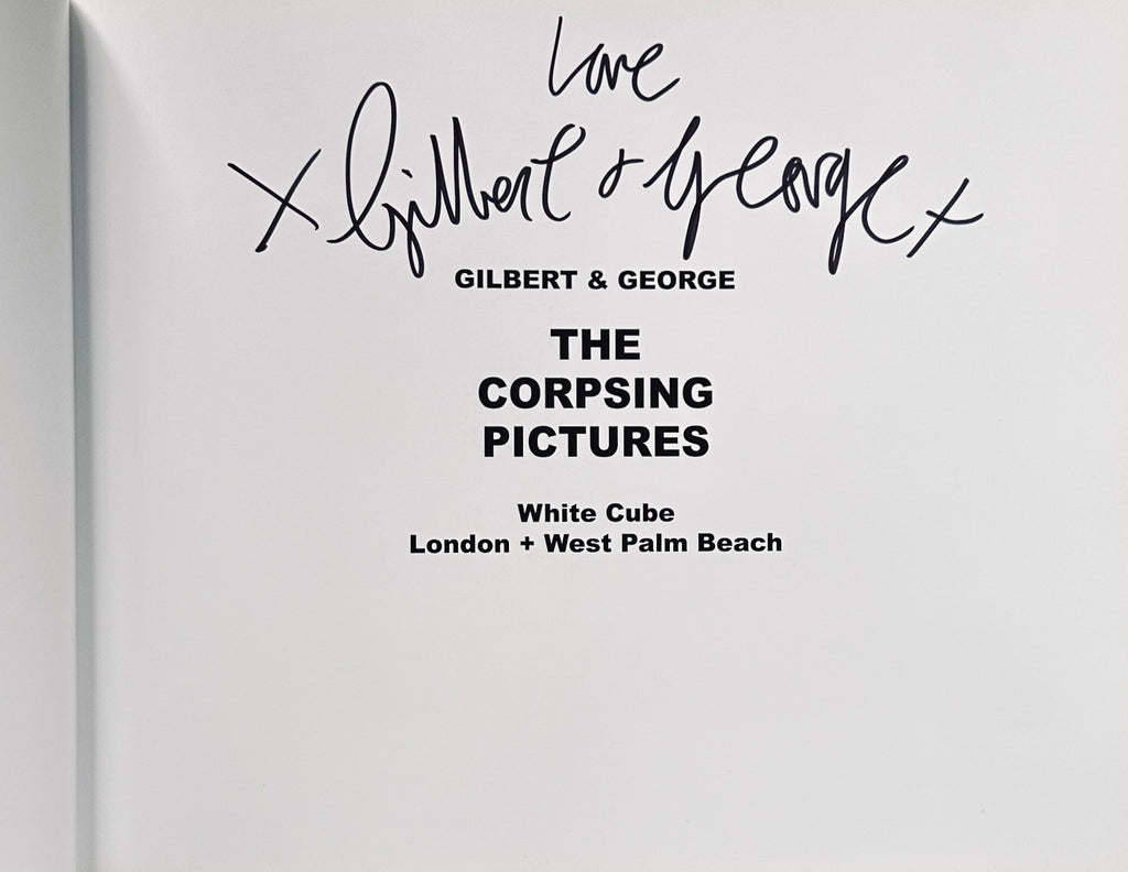 [SIGNED] GILBERT & GEORGE THE CORPSING PICTURES