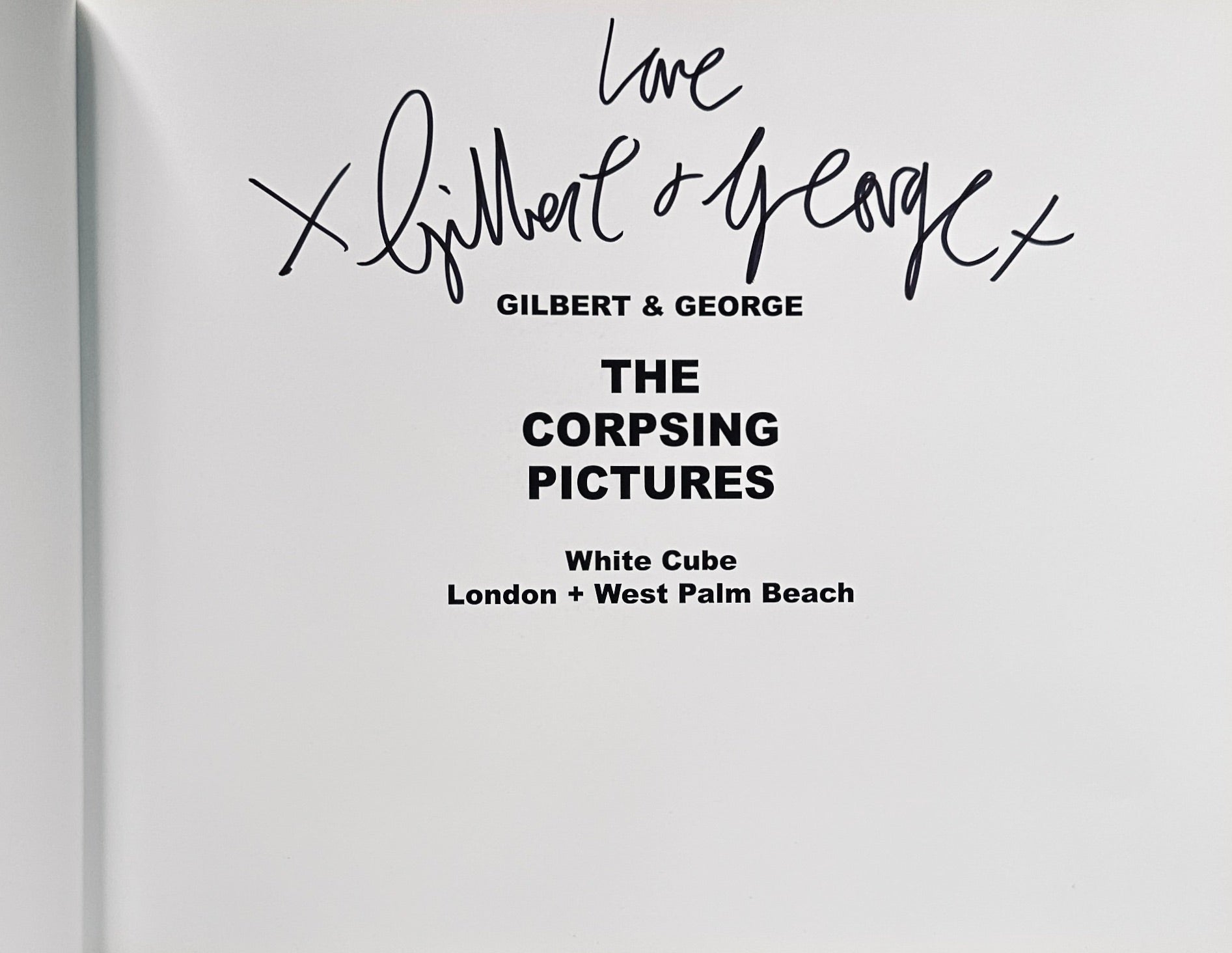 [SIGNED] GILBERT & GEORGE THE CORPSING PICTURES