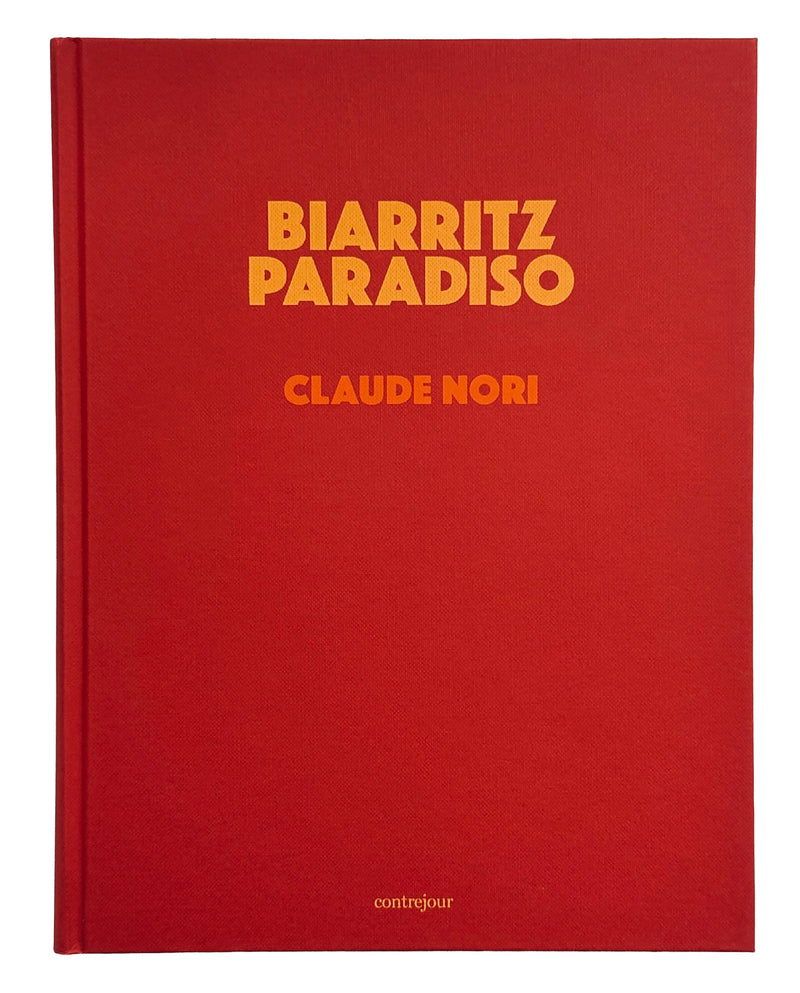 [SIGNED] CLAUDE NORI BIARRITZ PARADISO