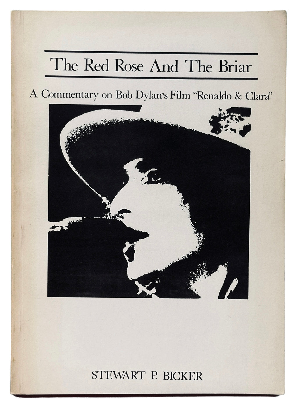 Bob Dylan The Red Rose and The Briar